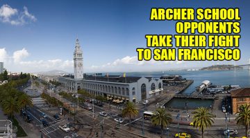 ARCHER SCHOOL OPPONENTS TAKE THEIR FIGHT TO SAN FRANCISCO